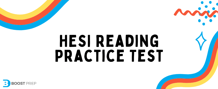 HESI Reading Comprehension Practice Test