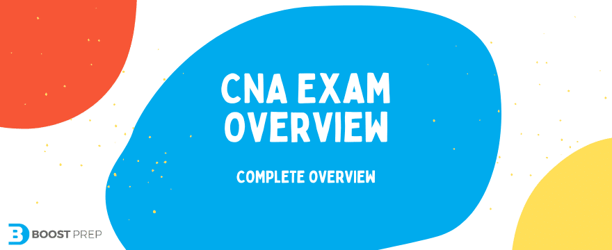 CNA Exam Overview