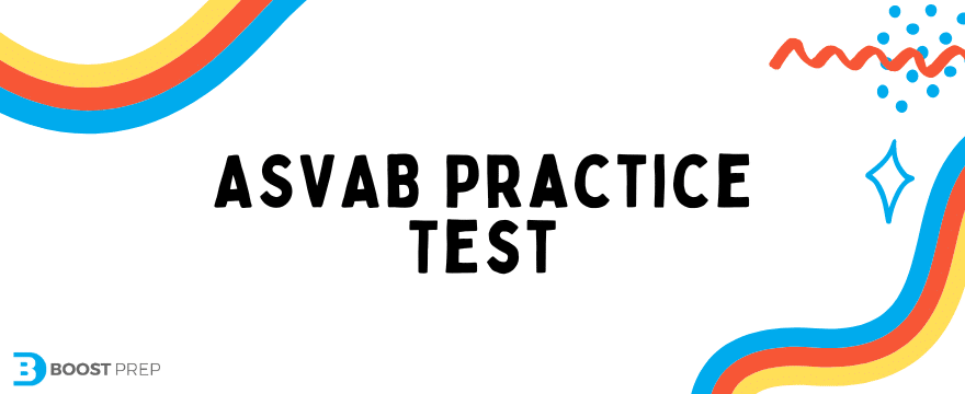 Free ASVAB Practice Test | Diagnostic Exam | BoostPrep for Free Printable Asvab Practice Test